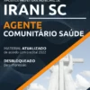 Apostila Agente Comunitário de Saúde Pref Irani SC 2022