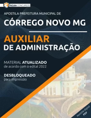 Apostila Auxiliar Administração Pref Córrego Novo MG 2022