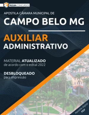 Apostila Auxiliar Administrativo Câmara Campo Belo MG 2022