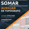 Apostila Auxiliar Topógrafo Concurso SOMAR 2022