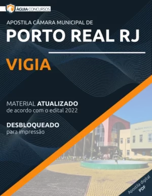 Apostila Vigia Concurso Câmara Porto Real RJ 2022
