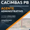 Apostila Agente Administrativo Câmara Cacimbas PB 2022