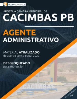Apostila Agente Administrativo Câmara Cacimbas PB 2022