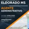 Apostila Agente Administrativo Pref Eldorado MS 2022
