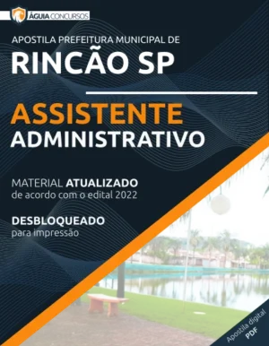 Apostila Assistente Administrativo Pref Rincão SP 2022