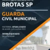 Apostila Guarda Civil Municipal Pref Brotas SP 2022