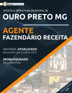 Apostila Agente Fazendário Pref Ouro Preto MG 2022