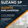 Apostila Agente Parlamentar Câmara Suzano SP 2022