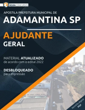Apostila Ajudante Geral Pref Adamantina SP 2022