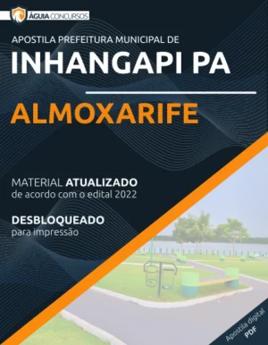 Apostila Almoxarife Concurso Pref Inhangapi PA 2022