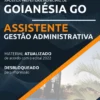 Apostila Assistente Gestão Administrativa Goianésia GO 2022