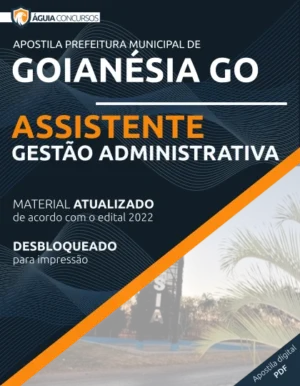 Apostila Assistente Gestão Administrativa Goianésia GO 2022