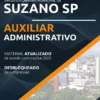 Apostila Auxiliar Administrativo Câmara Suzano SP 2022