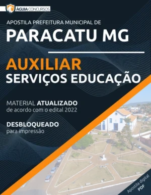 Apostila Auxiliar Serviços Educação Pref Paracatu MG 2022