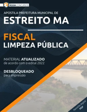 Apostila Fiscal Limpeza Pública Pref Estreito MA 2022