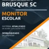 Apostila Monitor Escolar Pref Brusque SC 2022