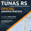 Apostila Oficial Administrativo Pref Tunas RS 2022