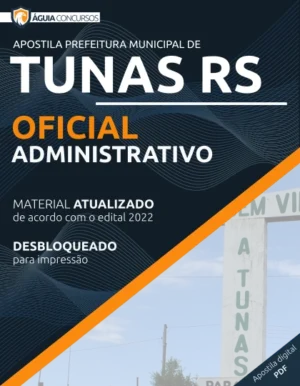 Apostila Oficial Administrativo Pref Tunas RS 2022