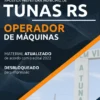 Apostila Operador de Máquinas Pref Tunas RS 2022