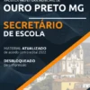 Apostila Secretário de Escola Pref Ouro Preto MG 2022