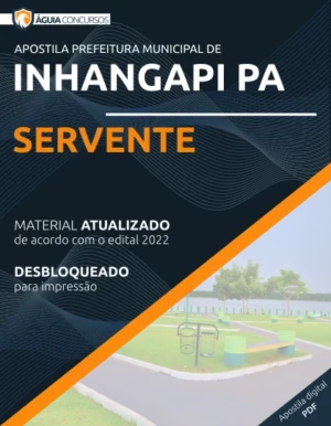 Apostila Servente Concurso Pref Inhangapi PA 2022