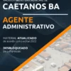 Apostila Agente Administrativo Concurso Pref Caetanos BA 2022