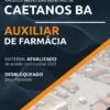 Apostila Auxiliar de Farmácia Concurso Pref Caetanos BA 2022