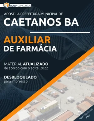 Apostila Auxiliar de Farmácia Concurso Pref Caetanos BA 2022
