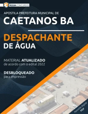Apostila Despachante de Água Concurso Pref Caetanos BA 2022