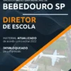 Apostila Diretor de Escola Concurso Pref Bebedouro SP 2022