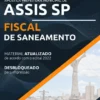 Apostila Fiscal de Saneamento Pref Assis SP 2022