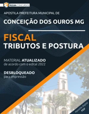 Apostila Fiscal Tributos e Postura Conceição dos Ouros MG 2022