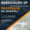 Apostila Professor Educação Infantil I Pref Bebedouro SP 2022