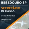 Apostila Secretário de Escola Pref Bebedouro SP 2022