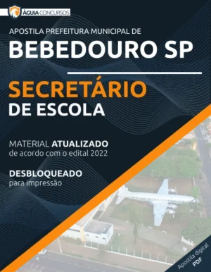 Apostila Secretário de Escola Pref Bebedouro SP 2022