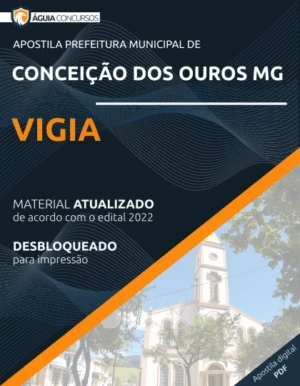 Apostila Vigia Pref Conceição dos Ouros MG 2022