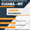 Apostila Pref Cuiabá MT 2022 Agente de Farmácia