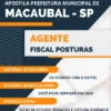 Apostila Pref Macaubal SP 2022 Agente Fiscal Posturas