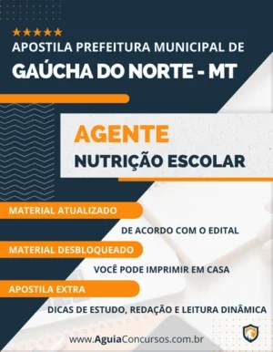 Apostila Pref Gaúcha do Norte MT 2022 Agente Nutrição Escolar