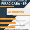 Apostila Concurso Pref Piracicaba SP 2022 Atendente