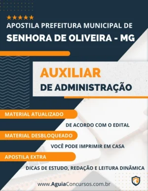 Apostila Pref Senhora de Oliveira MG 2022 Auxiliar Administração