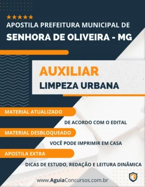 Apostila Pref Senhora de Oliveira MG 2022 Auxiliar Limpeza Urbana