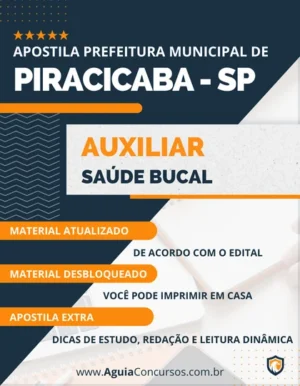 Apostila Pref Piracicaba SP 2022 Auxiliar Saúde Bucal