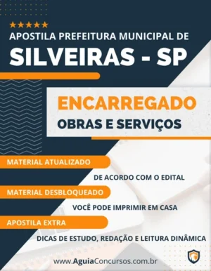 Apostila Pref Silveiras SP 2022 Encarregado Obras e Serviços