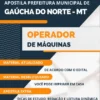 Apostila Pref Gaúcha do Norte MT 2022 Operador de Máquinas