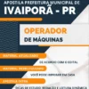 Apostila Pref Ivaiporã PR 2022 Operador de Máquinas