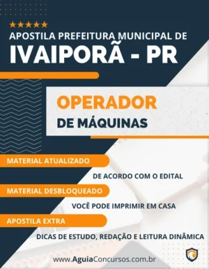 Apostila Pref Ivaiporã PR 2022 Operador de Máquinas