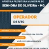 Apostila Pref Senhora de Oliveira MG 2022 Operador de UTC