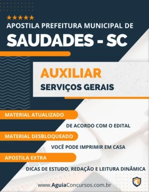 Apostila Pref Saudades SC 2022 Auxiliar Serviços Gerais