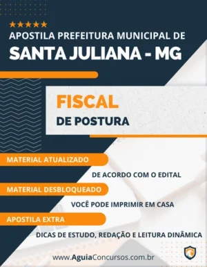 Apostila Pref Santa Juliana MG 2022 Fiscal de Postura